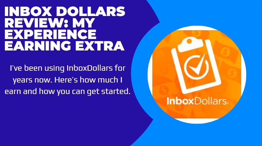 InboxDollars Review: How I Earn $50+ a Month in [year] - Side Hustle ...